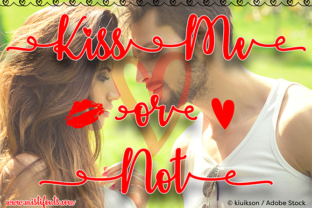 Kiss Me or Not: A Romantic Script Font for Authentic Branding